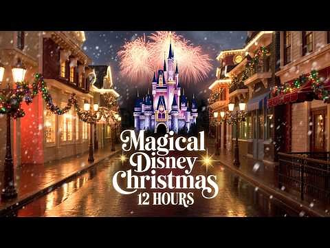 Disney Christmas Celebration 🎠🎆 12 Hours of Magical Holiday Ambience