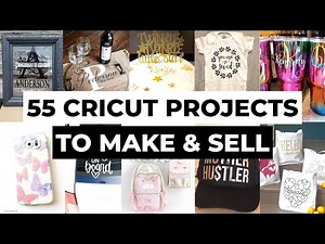 55 Cricut Projects to Sell | Handmade Business Ideas to Start From Home