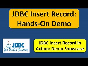 JDBC Insert Record: Hands-On Demo