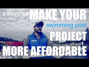 5 Ways to Make Your Swimming Pool Project More Affordable