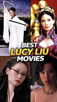 Top 10 Best Lucy Liu Movies