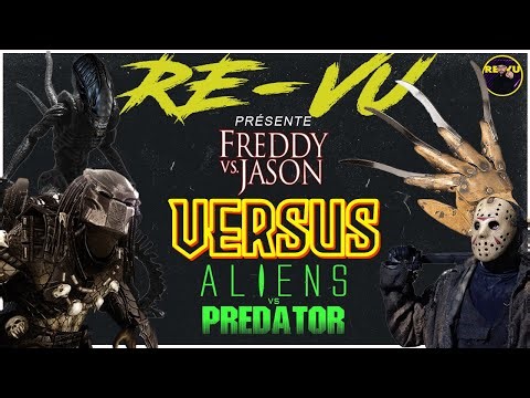 Alien vs. Predator VERSUS Freddy Versus Jason: The Duel of Duels!!!
