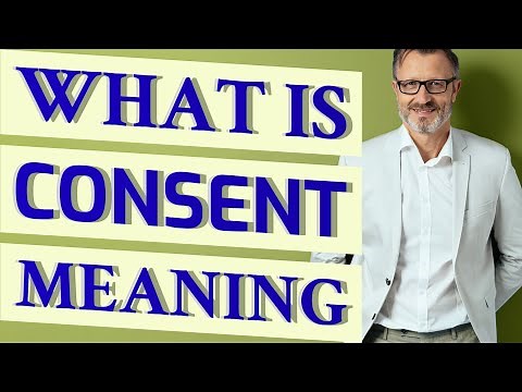 Consent | Meaning of consent