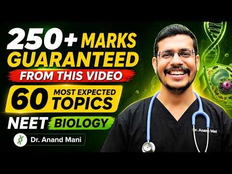 60 Most Expected Topics for NEET 2026 Biology | 250+ Marks Guaranteed from this Video