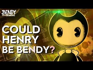 Is Henry actually BENDY?! (Bendy & the Ink Machine Theories)