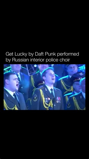Get Lucky by Daft Punk performed by Russian interior police choir | Historyinmemes