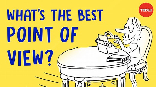 Who is telling a story, and from what perspective, are some of the most important choices a writer makes. So how do you choose a point of view for your story? | TED-Ed