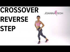 How to do Crossover Reverse Steps | Joanna Soh