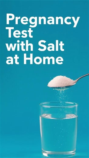 HOW TO RUN HOME PREGNANCY TEST WITH SALT