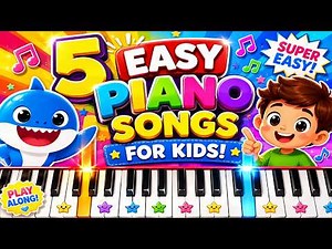 5 Easy Piano Songs for Kids | Beginner Piano Tutorial