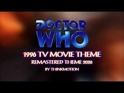 Thinkmotion | Doctor Who Theme Tune | John Debney - Doctor Who 1996 Remaster 2026