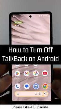 How to Turn Off TalkBack on Android - 2026
