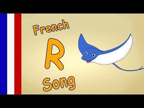 The Letter R-Song - Learn The French Alphabet - French ABC For Toddlers