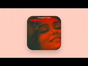 The Weeknd - Double Fantasy (Clean) (feat. Future)