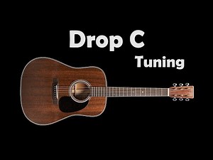Drop C Guitar Tuning - 4K