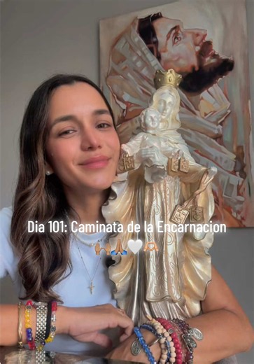 Caminata de la Encarnación: Día 101 — Oración y alabanza