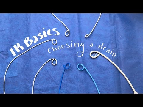 Interventional Radiology Basics: Choosing a Drain (Locking Loop)