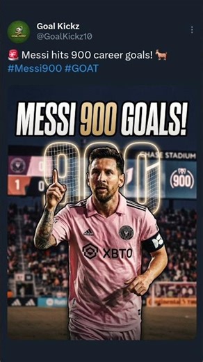 Messi Scores 900 Goals! 🐐 History Made