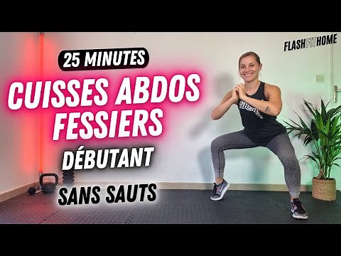 25 MIN CUISSES ABDOS FESSIERS DEBUTANT SANS SAUT 🔥🍑