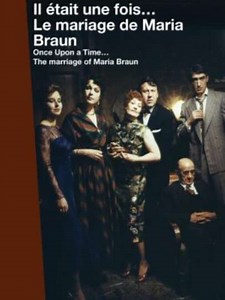 Once Upon a Time… The Marriage of Maria Braun - Movie