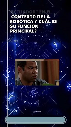 ¿Qué es un Actuador en Robótica?