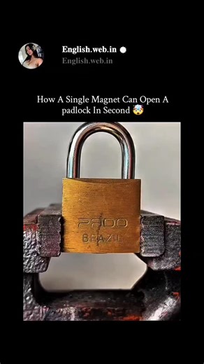 🌺𝐁𝐞𝐬𝐭 𝐄𝐧𝐠𝐥𝐢𝐬𝐡-𝐂𝐨𝐧𝐭𝐞𝐧𝐭 | 𝐰𝐚𝐭𝐜𝐡 𝐚𝐧𝐝 𝐢𝐧𝐣𝐨𝐲🌺 on Instagram: "This 19-second clip highlights how a strong magnet can manipulate the internal locking pins of a padlock, allowing it to open without using a key. Inside many basic padlocks are small metal components held in place by springs, and when exposed to a powerful magnetic field, these parts can shift just enough to release the locking mechanism. The magnet creates an external force that overcomes the internal spri