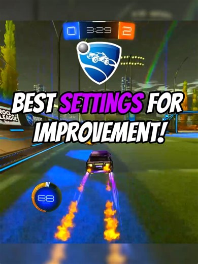 BEST SETTINGS FOR IMPROVEMENT! #rocketleague #rocketleaguetips #rocketleaguehighlights