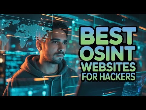 10 Best OSINT Websites To Gather Info About Anyone