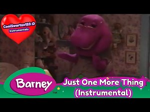 Barney: Just One More Thing (Instrumental)