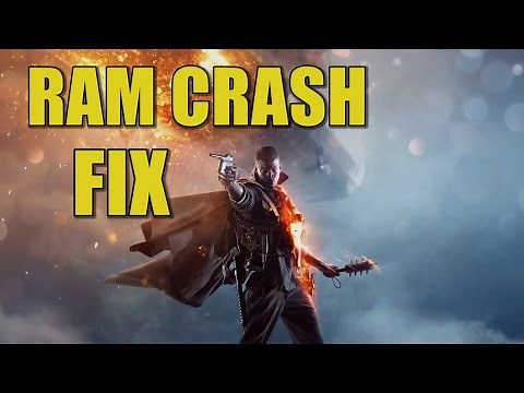 Battlefield 1 RAM Crash Fix