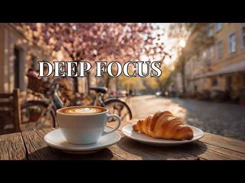 Cozy Spring Café Jazz ☀️ Deep Focus Music for Work, Study & Relax (3 Hours)
