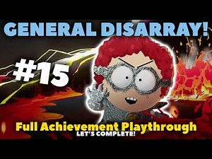 General Disarray! - South Park: The Fractured But Whole - Part 15 | Let's Complete!
