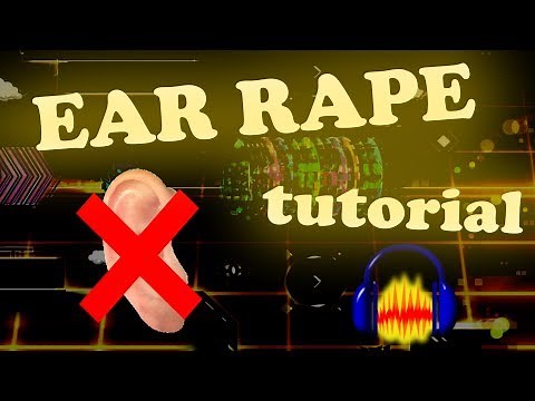 HOW TO MAKE EAR RAPE!! - Tutorial (EASY) [Audacity]