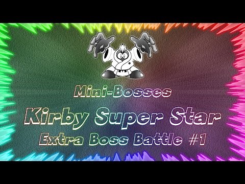 Kirby Super Star ★ Perfect Extra Boss Battle #1 • Mini-Bosses