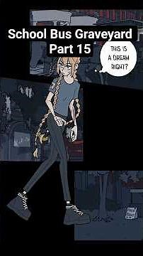 A nightmare you can't escape | School Bus Graveyard | WEBTOON