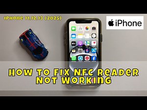 How to FIX NFC Reader Not Working on iPhone 11,12,13 (2025)