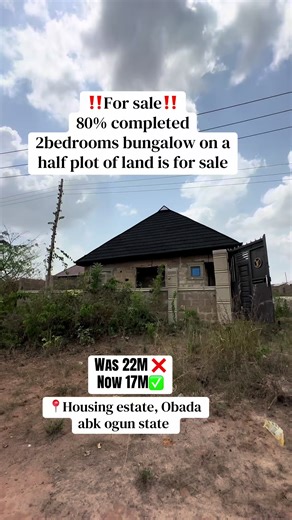 *Property for sale:* Direct Brief: 80%completed two bedrooms bungalow sitting on a half plot of land is available for sale at *Obada housing estate Abeokuta* - Gerald roof - ⁠with 3 toilets 🚽 - ⁠fenced and gated - ⁠All rooms are en-suite - ⁠Standard half plot of land - ⁠using 20 hours light 💡 - ⁠Developed neighborhoods - ⁠Good road network - ⁠just five minutes drive to the main road - ⁠all rooms en-suite *Document: Land receipt and Lawyer Agreement* _______________________ *Net Price: 17,000,0