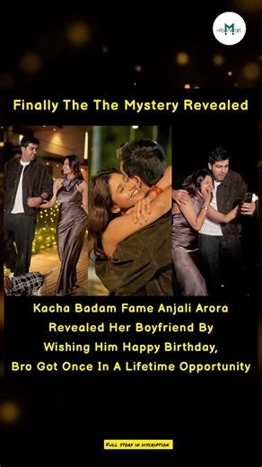 “Kacha Badam Fame Anjali Arora Reveals Her Boyfriend! 👀❤️”