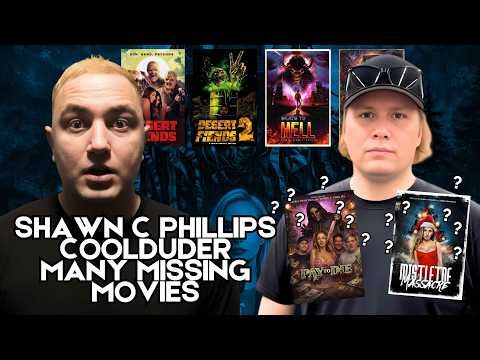 SHAWN C PHILLIPS AKA COOLDUDER MISSING MOVIES