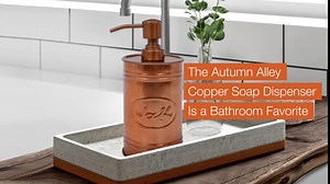 Autumn Alley Copper Farmhouse Soap Dispenser Kitchen - Liquid Soap Dispenser for Bathroom - Dispenser for Hand Wash, Sanitizer, Lotion, and Rustic Copper Bathroom Accessories, 17.5 oz