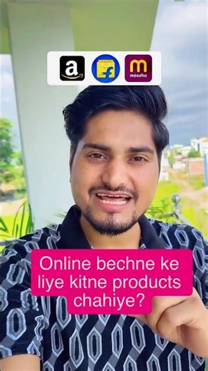 Minimum kitne products listing honi chiye online selling work start karne ke liye?