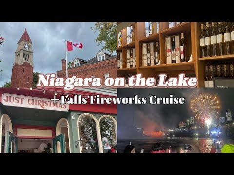 🇨🇦Niagara on the Lake🍁 滝だけじゃないナイアガラ！19世紀のかわいい街並み🩵winery🍷夜の花火 | Falls Fireworks cruise