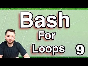Intro to for Loops - Bash Programing Tutorial 9