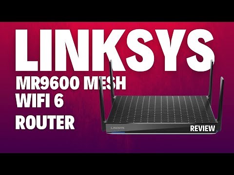 Linksys MR9600 Mesh Wi-fi 6 Router Review 2024
