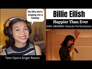 Teen Opera Singer Reacts To Billie Eilish - Happier Than Ever (2022 Grammys)