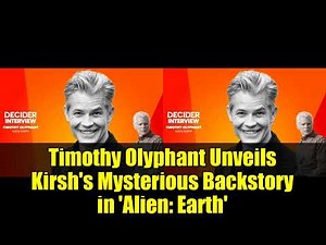 Timothy Olyphant Unveils Kirsh's Mysterious Backstory in 'Alien: Earth'