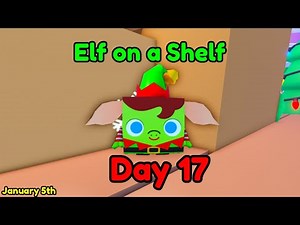 [DAY 17] Elf on a Shelf location - Pet Simulator 99 2025 Christmas event