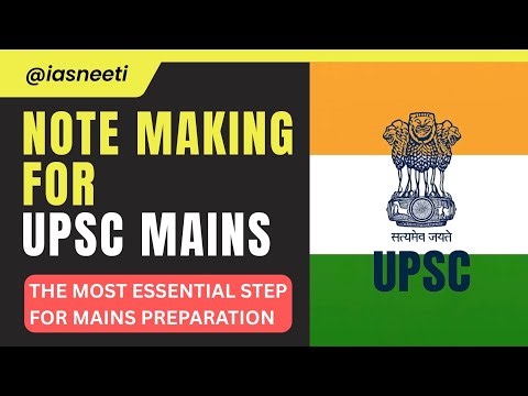 Note Making for UPSC Mains | Strategy That Actually Works