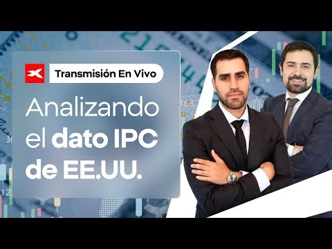 🔴🗽​ EN VIVO | Revisión Dato IPC EE.UU.