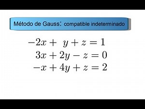 Método de Gauss. Sistema compatible indeterminado
